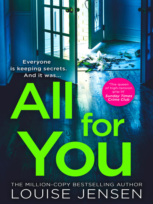 Title details for All For You by Louise Jensen - Wait list